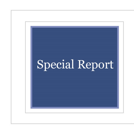 Special Reports