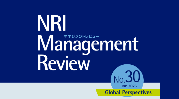 NRIマネジメントレビュー Global Perspectives 2025年6月号 | 刊行物